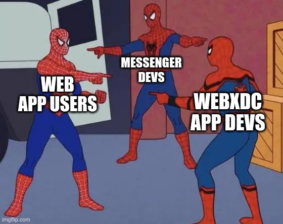 three spidermen pointing to each other, respectively labeled with 'messenger devs', 'webxdc app devs' and 'web app users'